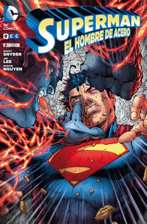 SUPERMAN: EL HOMBRE DE ACERO NÚM. 06