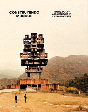 CONSTRUYENDO MUNDOS
