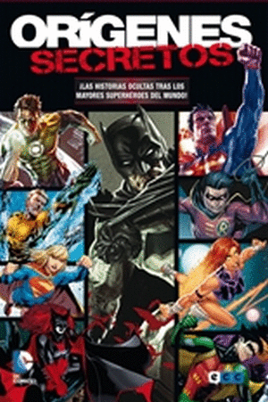 ORÍGENES SECRETOS: SUPERMAN/BATMAN/GREEN LANTERN