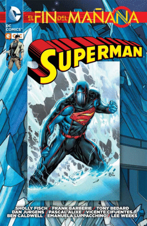 SUPERMAN: EL FIN DEL MAÑANA