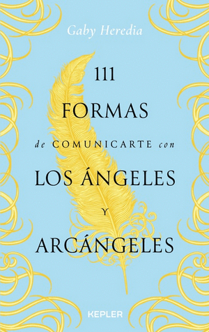 111 FORMAS DE COMUNICARTE CON LOS ÁNGELES Y ARCÁNGELES