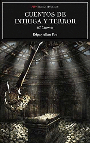 CUENTOS DE INTRIGA Y TERROR. EL CUERVO