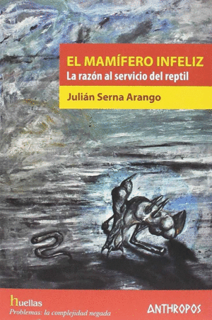 EL MAMÍFERO INFELIZ