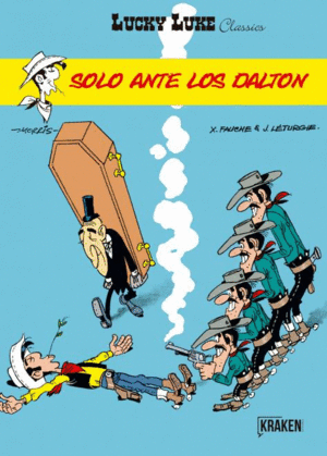 LUCKY LUKE. SOLO ANTE LOS DALTON