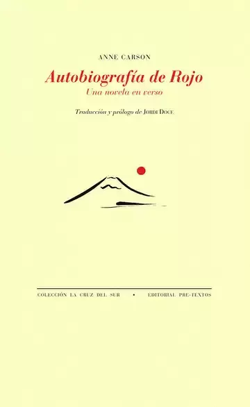 AUTOBIOGRAFIA DE ROJO UNA NOVELA EN VERSO