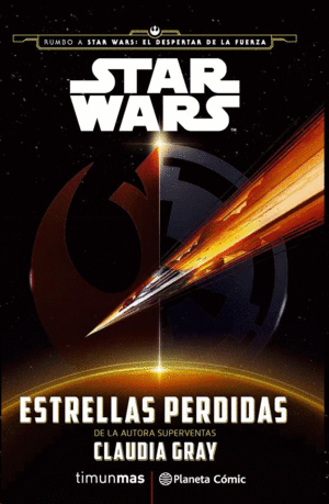 STAR WARS ESTRELLAS PERDIDAS (NOVELA)