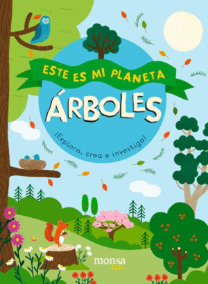 ARBOLES: ESTE ES MI PLANETA
