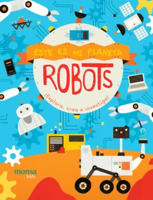 ROBOTS ESTE ES MI PLANETA