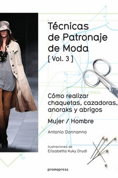 TECNICAS DE PATRONAJE DE MODA VOL 3