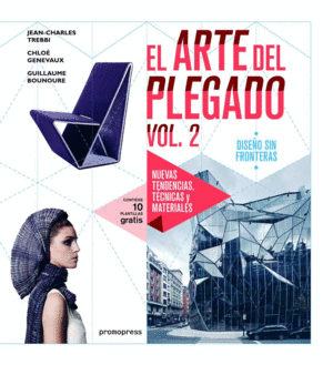 EL ARTE DEL PLEGADO. VOL 2: DISEÑO SIN FRONTERAS