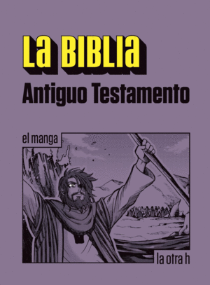 LA BIBLIA - ANTIGUO TESTAMENTO