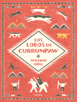 LOS LOBOS DE CURRUMPAW