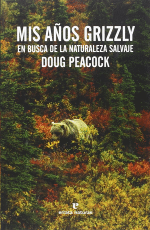 MIS AÑOS GRIZZLY