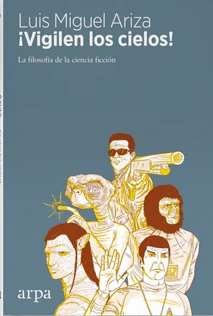 ¡VIGILEN LOS CIELOS!