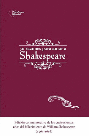 CINCUENTA RAZONES PARA AMAR A SHAKESPEARE