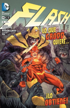 FLASH NÚM. 03, LO QUE GRODD QUIERE.... ¡LO OBTIENE!