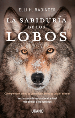 LA SABIDURÍA DE LOS LOBOS