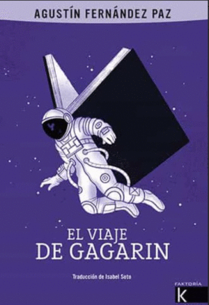EL VIAJE DE GAGARIN