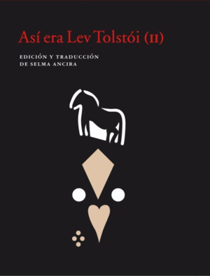 ASÍ ERA LEV TOLSTÓI II