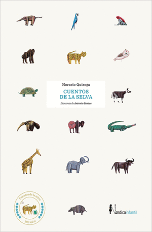 CUENTOS DE LA SELVA. QUIROGA, HORACIO. Libro en papel. 9788416830817  Tornamesa