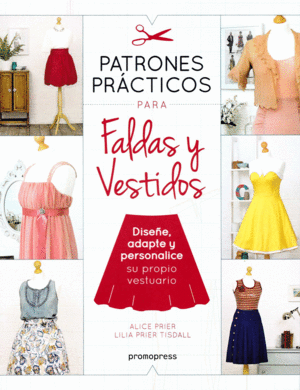 PATRONES PRÁCTICOS PARA FALDAS Y VESTIDOS