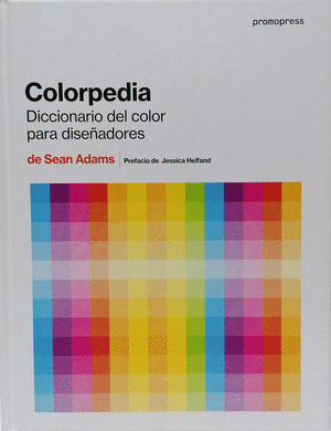 COLORPEDIA - DICCIONARIO DEL COLOR PARA DISEÑADORES