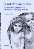 RETRATO DE NIÑOS - EXPRESIONES, PROPORCIONES Y TÉCNICAS DE DIBUJO Y PINTURA