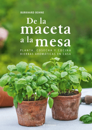 DE LA MACETA A LA MESA