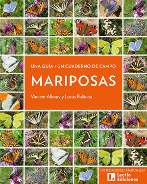 MARIPOSAS : UNA GUÍA + UN CUADERNO DE CAMPO