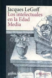 LOS INTELECTUALES EN LA EDAD MEDIA