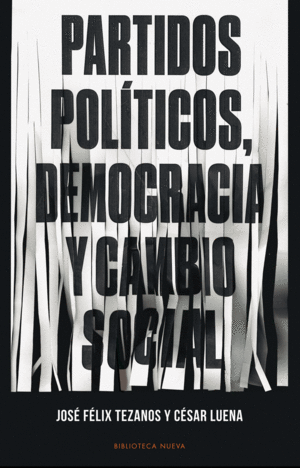 PARTIDOS POLÍTICOS, DEMOCRACIA Y CAMBIO SOCIAL