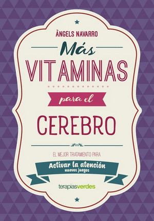 MÁS VITAMINAS PARA EL CEREBRO: ATENCIÓN