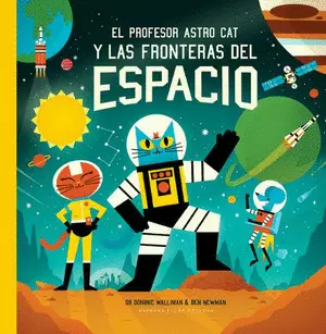 EL PROFESOR ASTRO CAT Y LAS FRONTERAS DEL ESPACIO