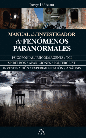 MANUAL DEL INVESTIGADOR DE FENÓMENOS PARANORMALES