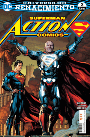 SUPERMAN: ACTION COMICS NÚM. 03 (RENACIMIENTO)