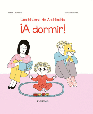 A DORMIR! UNA HISTORIA DE ARCHIBALDO