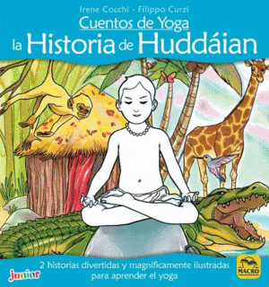 CUENTOS DE YOGA: LA HISTORIA DE HUDDÁIAN