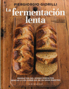 FERMENTACIÓN LENTA, LA