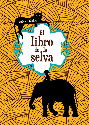 EL LIBRO DE LA SELVA