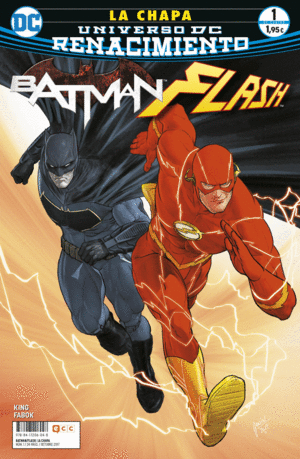 BATMAN/ FLASH: LA CHAPA: UNIVERSO DEL RENACIMIENTO.