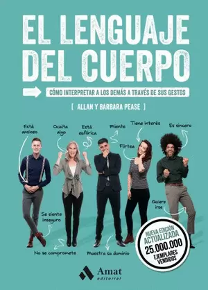EL LENGUAJE DEL CUERPO : CÓMO INTERPRETAR A LOS DEMÁS A TRAVÉS DE SUS GESTOS