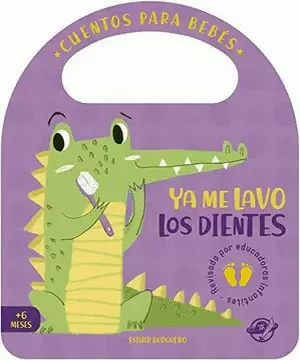 CUENTOS PARA BEBÉS: YA ME LAVO LOS DIENTES