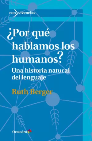 ¿POR QUÉ HABLAMOS LOS HUMANOS?