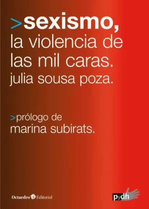 SEXISMO, LAS MIL CARAS DE LA VIOLENCIA