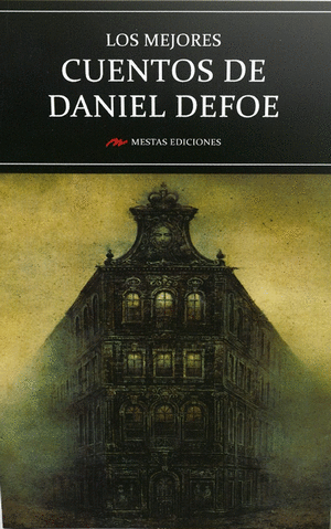 LOS MEJORES CUENTOS DE DANIEL DEFOE