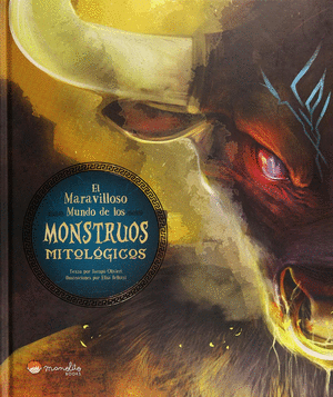 EL MARAVILLOSOS MUNDO DE LOS MONSTRUOS MITOLOGICOS