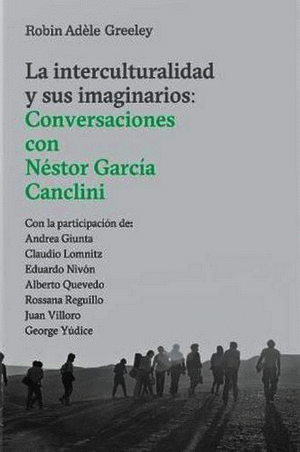 LA INTERCULTURALIDAD Y SUS IMAGINARIOS