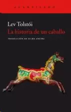 LA HISTORIA DE UN CABALLO