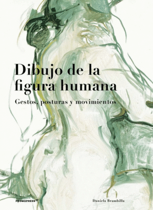 DIBUJO DE LA FIGURA HUMANA