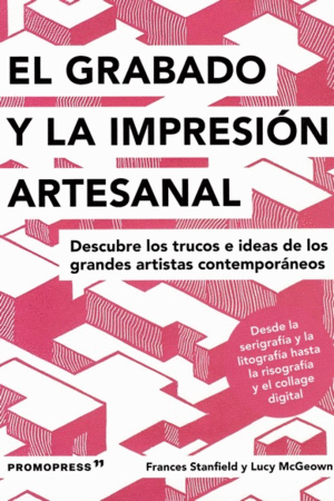 EL GRABADO Y LA IMPRESIÓN ARTESANAL